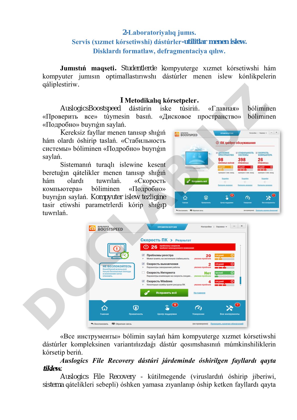 Servis dástúrleri-utilitlar menen islew, disklardı formatlaw hám defragmentaciya qılıw