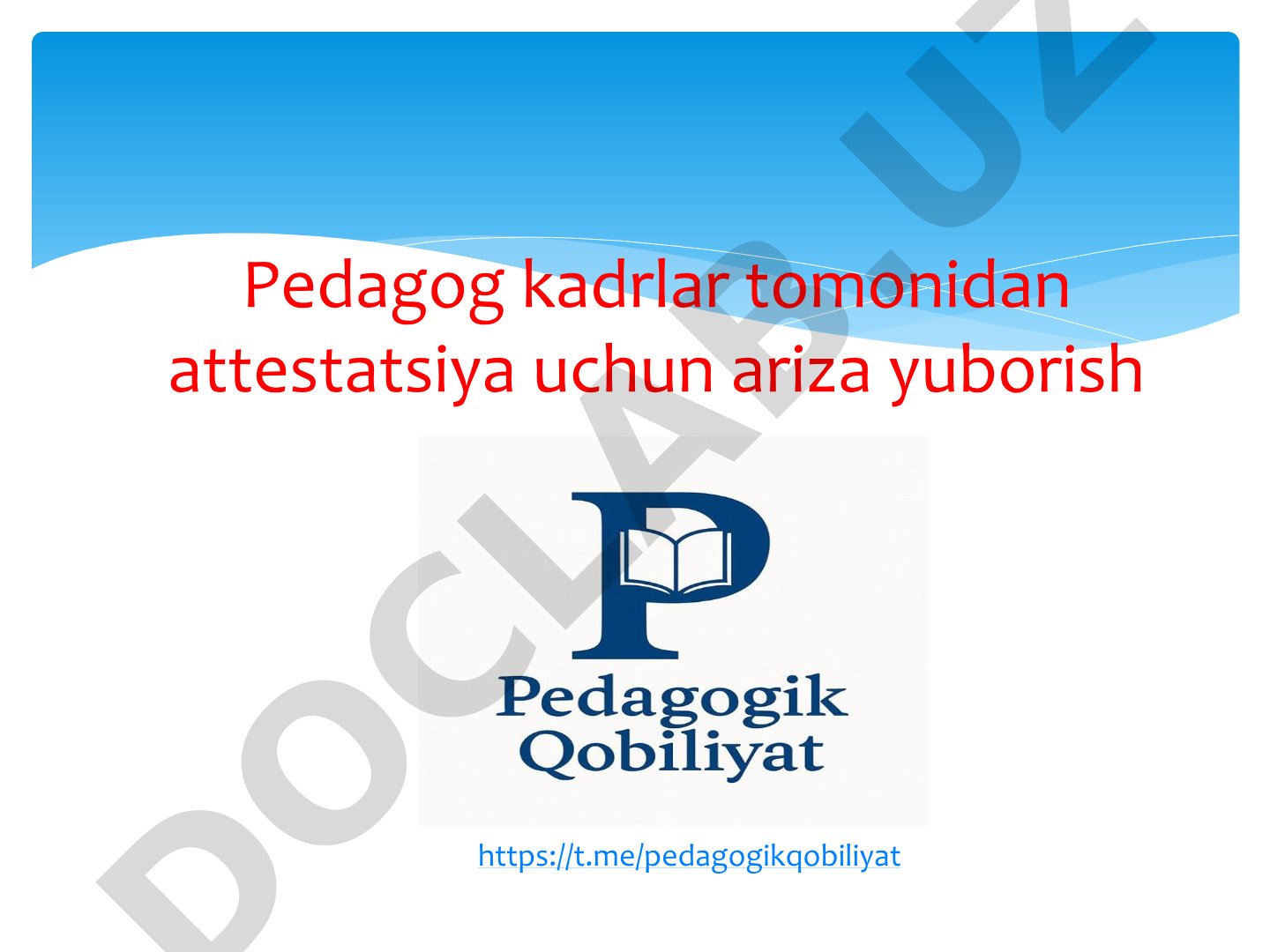 Pedagog kadrlar attestatsiyasi uchun ariza yuborish tartibi