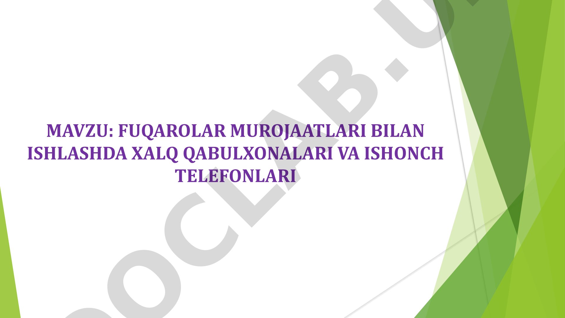 Fuqarolar murojaatlari bilan ishlashda xalq qabulxonalari va ishonch telefonlari