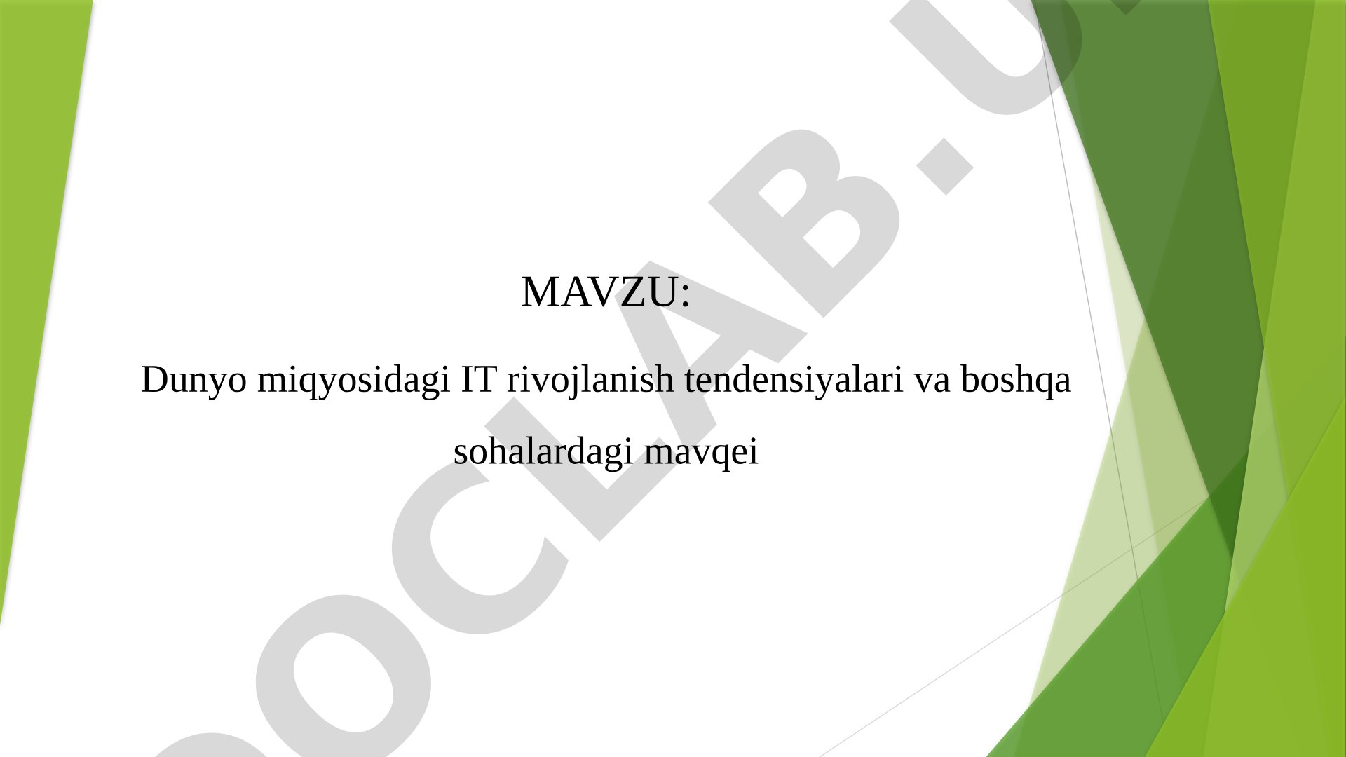 Dunyo miqyosidagi IT rivojlanish tendensiyalari va boshqa sohalardagi mavqei