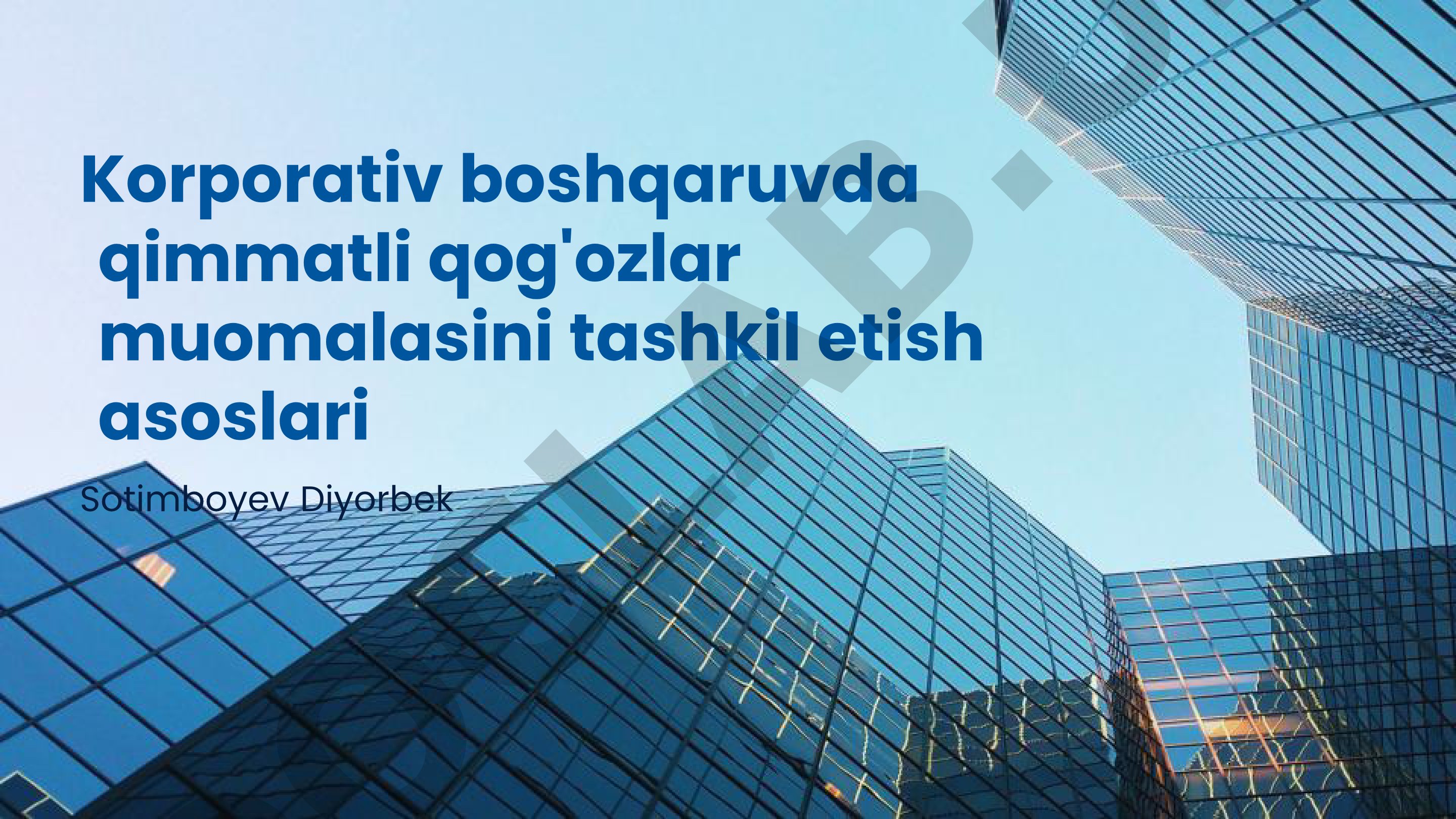 Korporativ boshqaruvda qimmatli qog'ozlar muomalasini tashkil etish asoslari