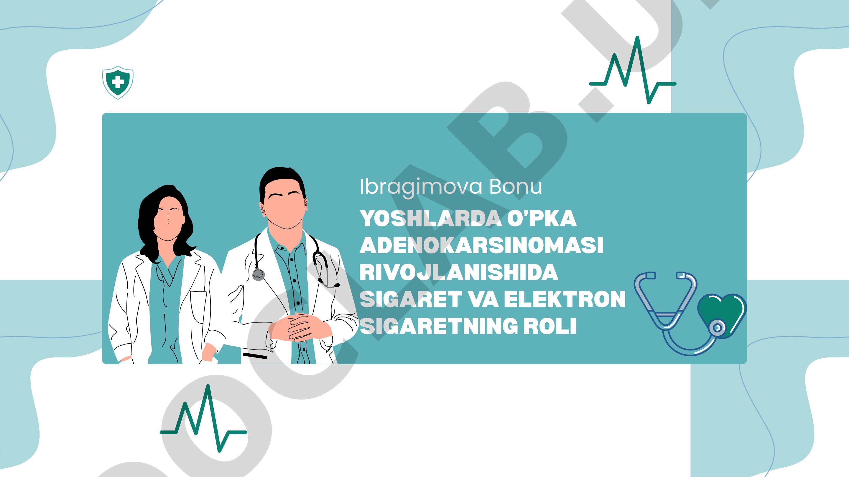 Yoshlarda o'pka adenokarsinomasi rivojlanishida sigaret va elektron sigaretning roli