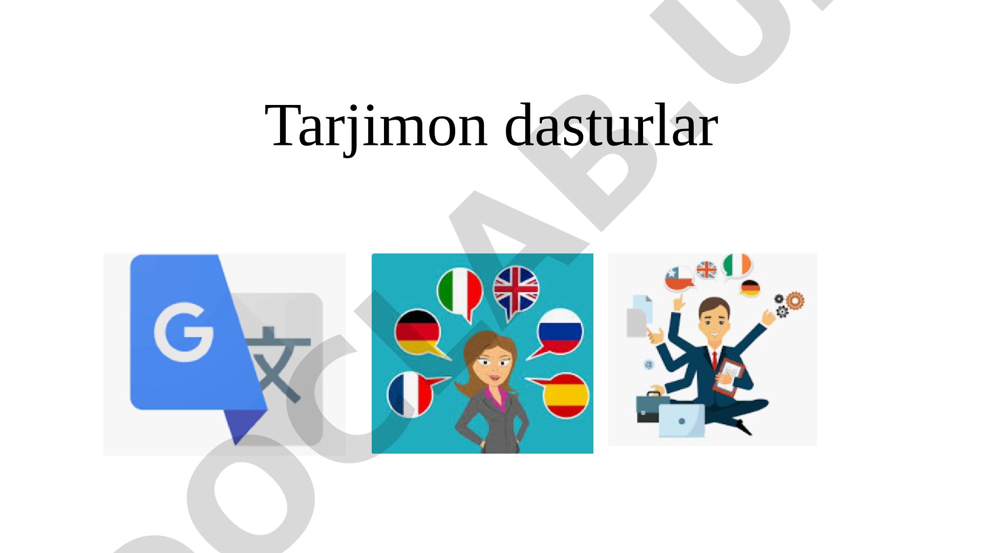 Matnli, ovozli, rasmli va sinxron tarjimon dasturlar turlari va misollari