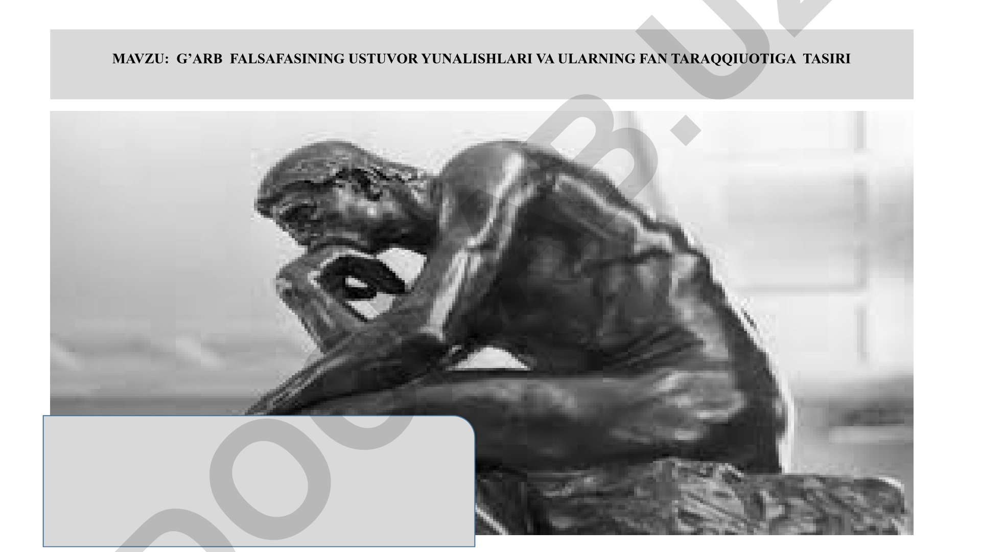 G’arb falsafasining ustuvor yo‘nalishlari va ularning fan taraqqiyotiga ta’siri