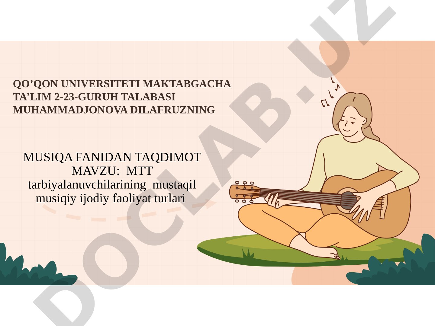 MTT tarbiyalanuvchilarining mustaqil musiqiy ijodiy faoliyat turlari