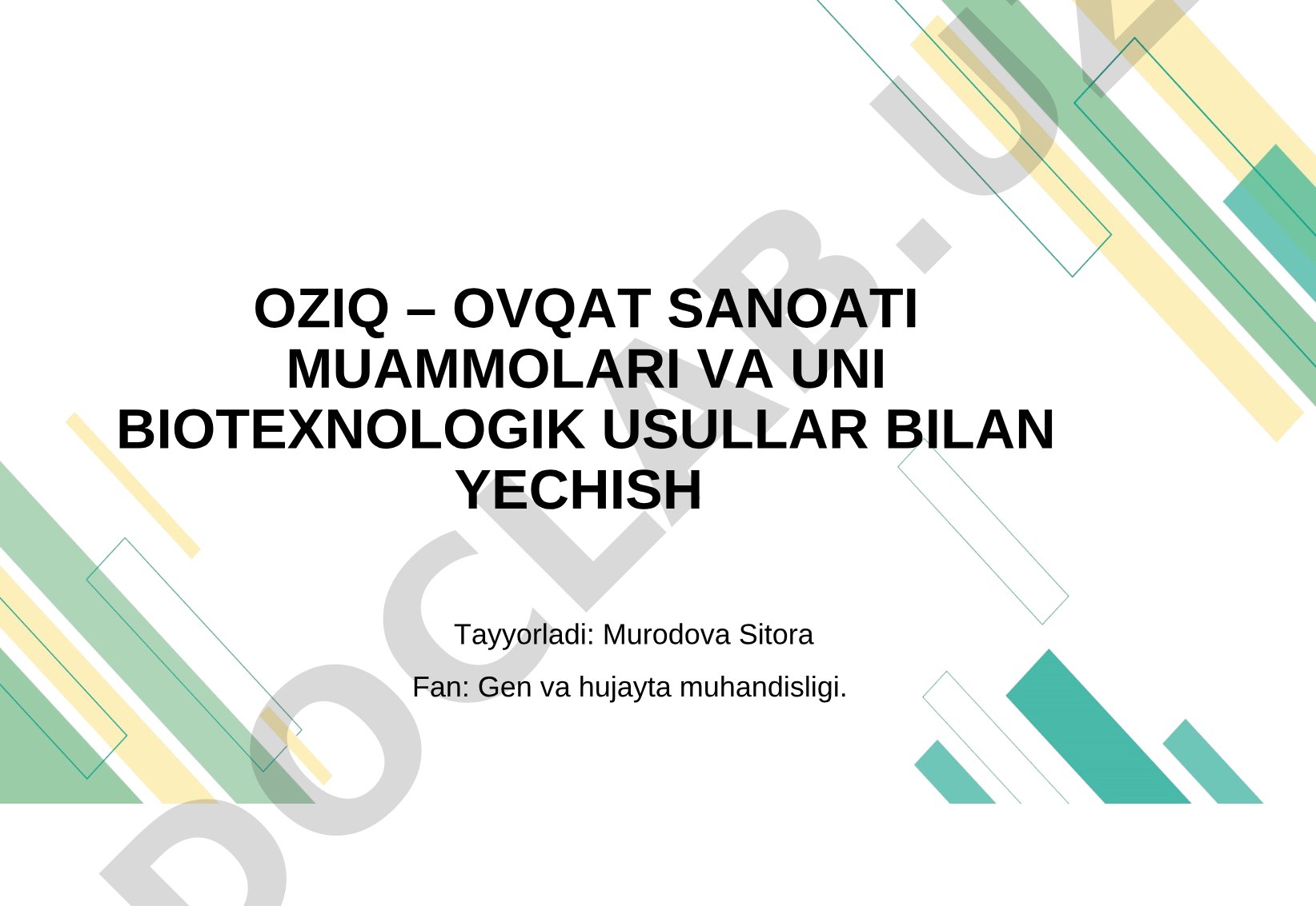 Oziq-ovqat sanoati muammolari va uni biotexnologik usullar bilan yechish