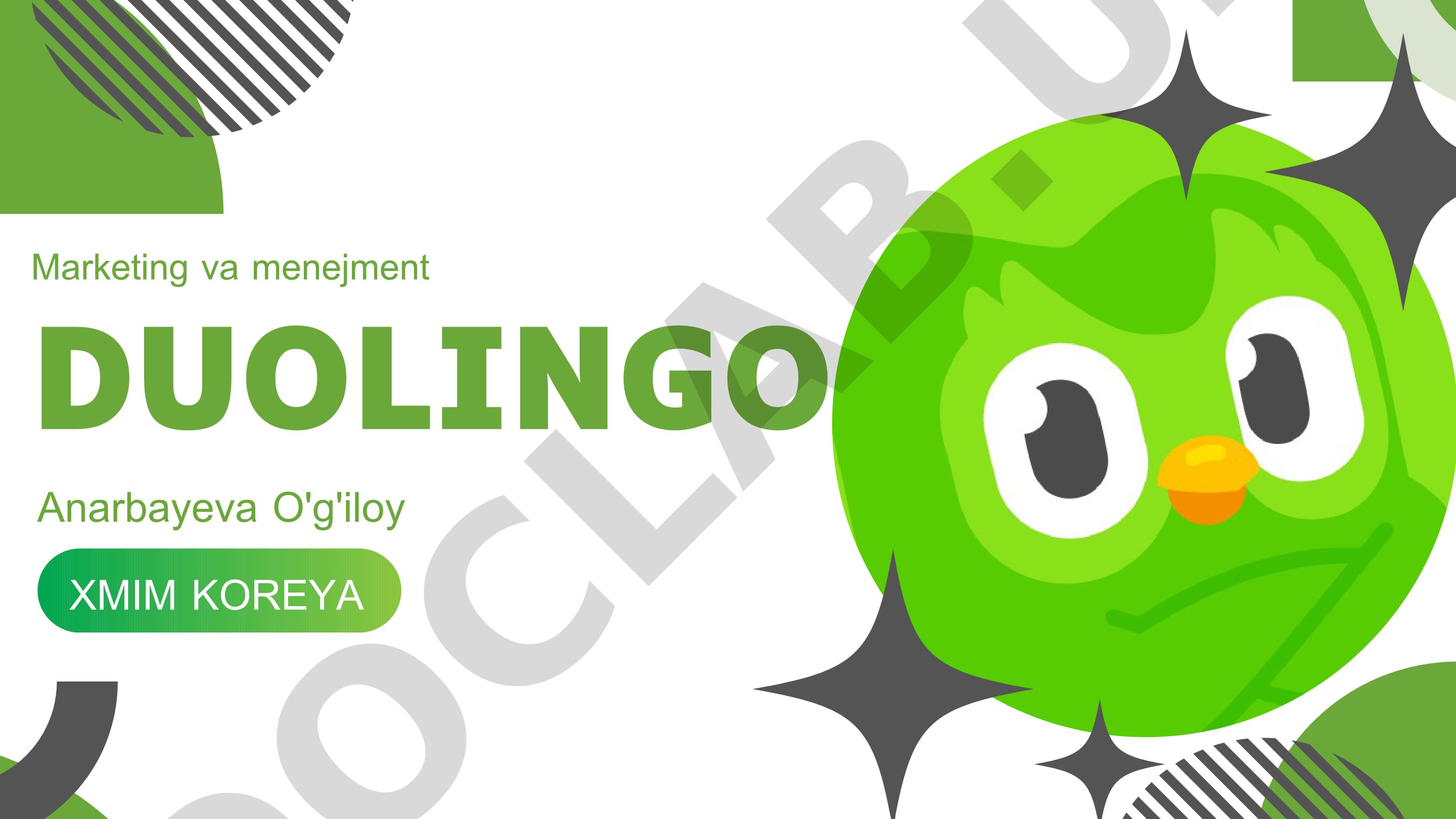 Duolingo kompaniyasining marketing menejmenti va xalqaro strategiyasi tahlili