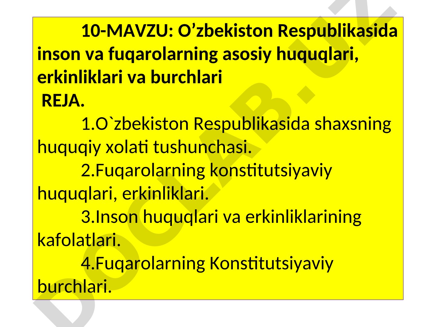 O’zbekiston Respublikasida inson va fuqarolarning asosiy huquqlari, erkinliklari va burchlari