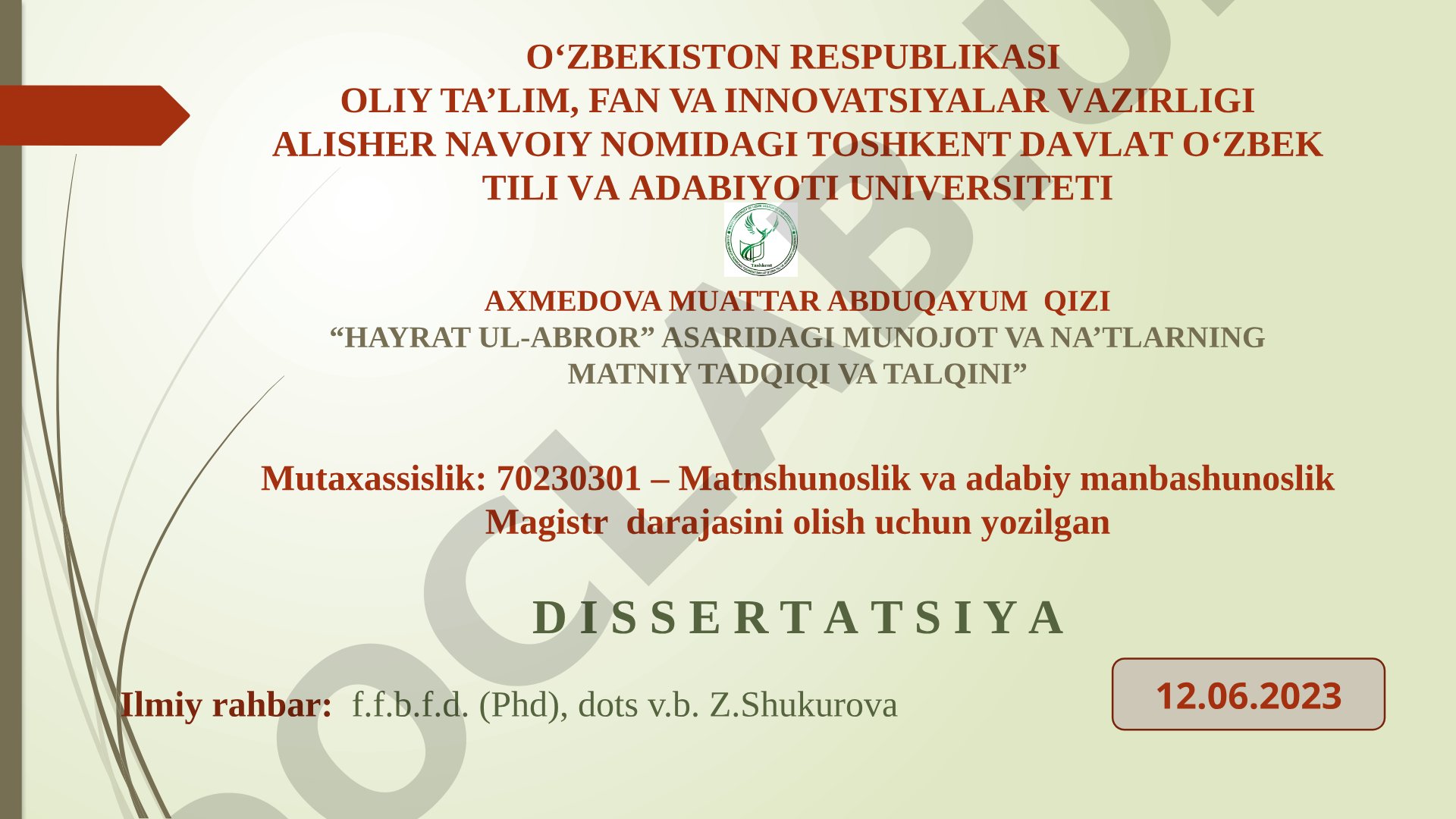 “Hayrat ul-abror” asaridagi munojot va na’tlarning matniy tadqiqi va talqini