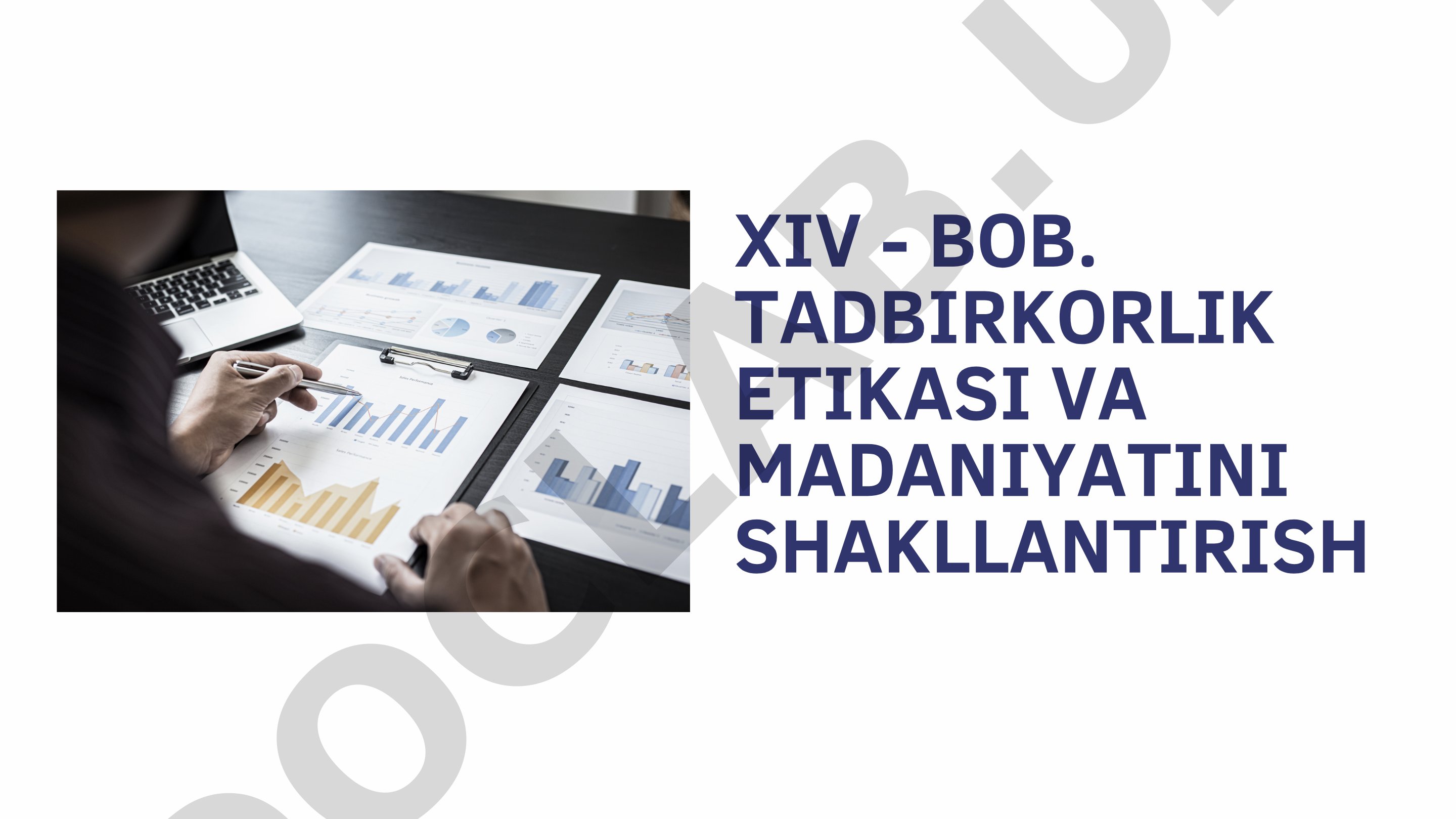 Tadbirkorlik etikasi va madaniyatini shakllantirish