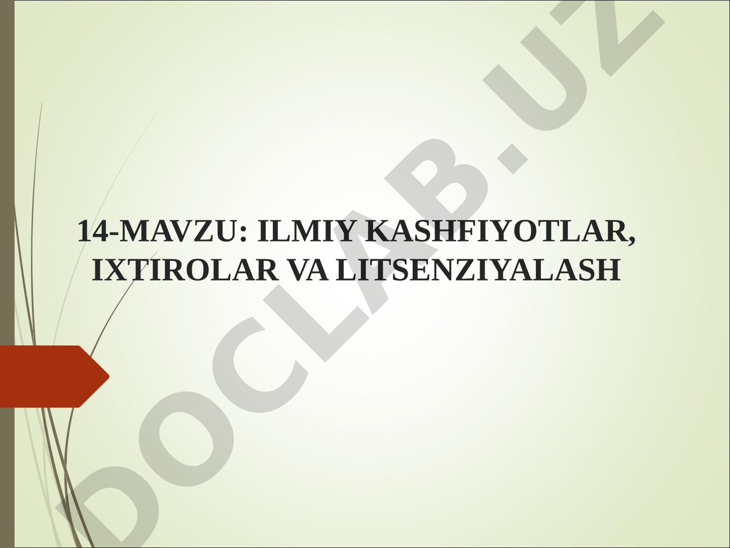 ILMIY KASHFIYOTLAR, IXTIROLAR VA LITSENZIYALASH