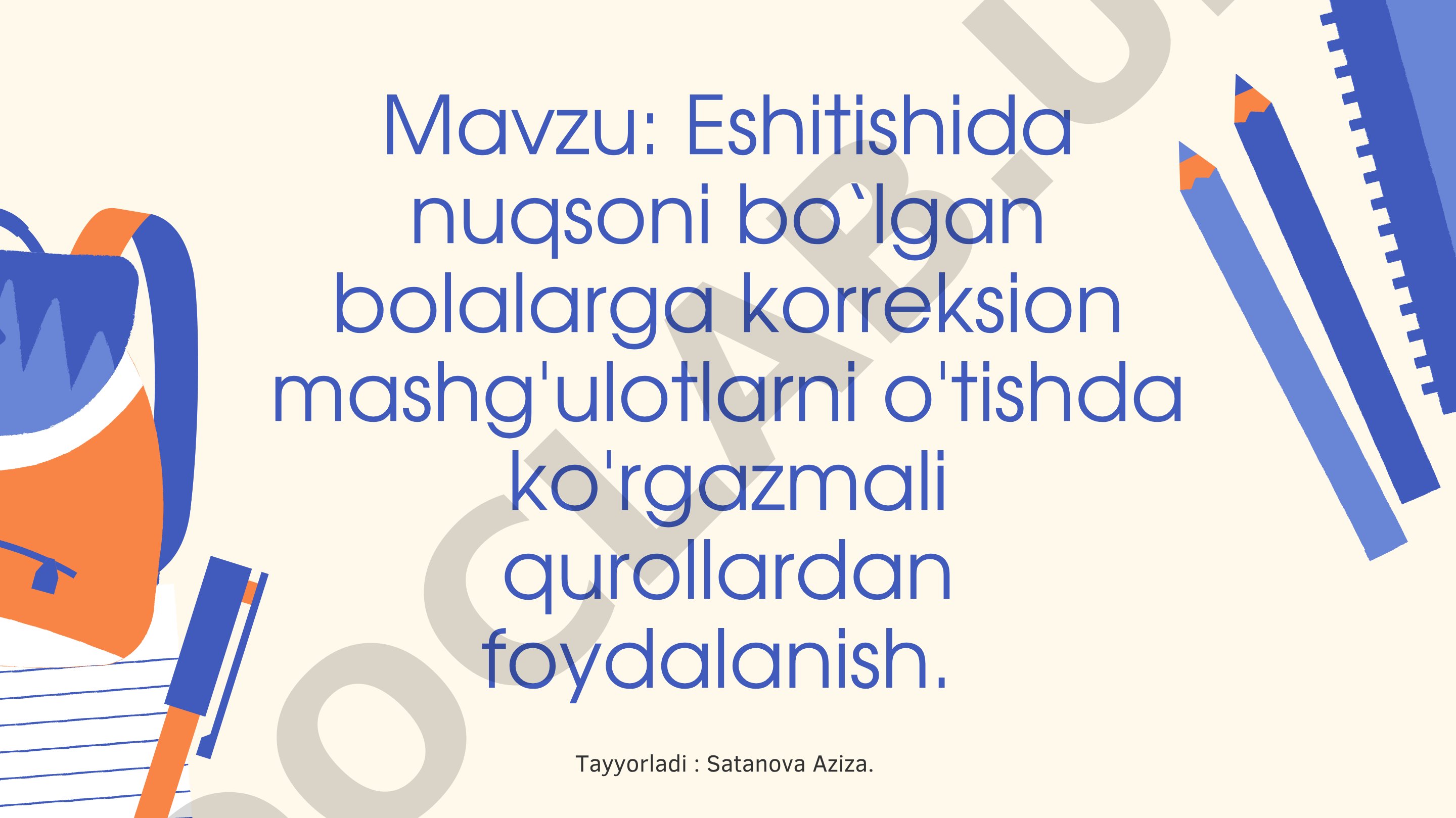 Eshitishida nuqsoni bo‘lgan bolalarga korreksion mashg'ulotlarni o'tishda ko'rgazmali qurollardan foydalanish