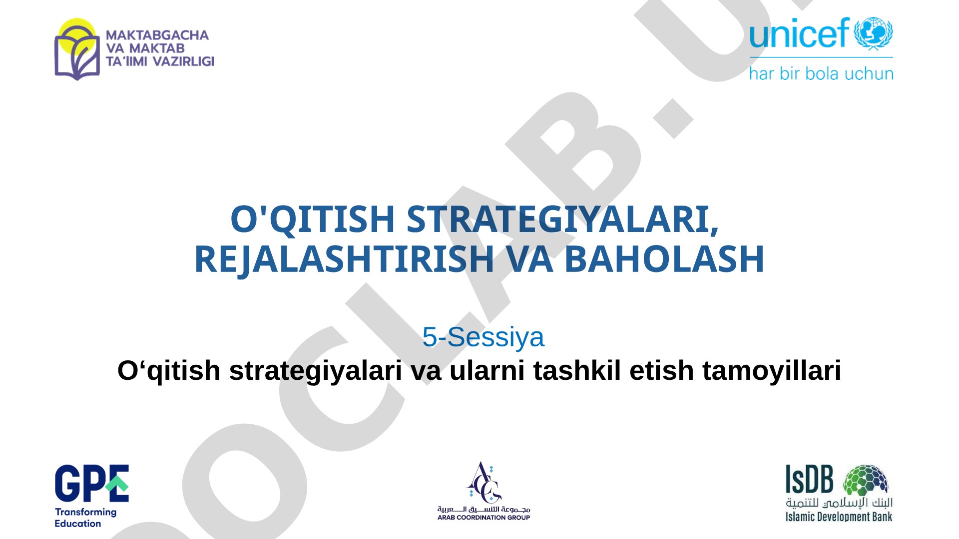 O'qitish strategiyalari, rejalashtirish va baholash