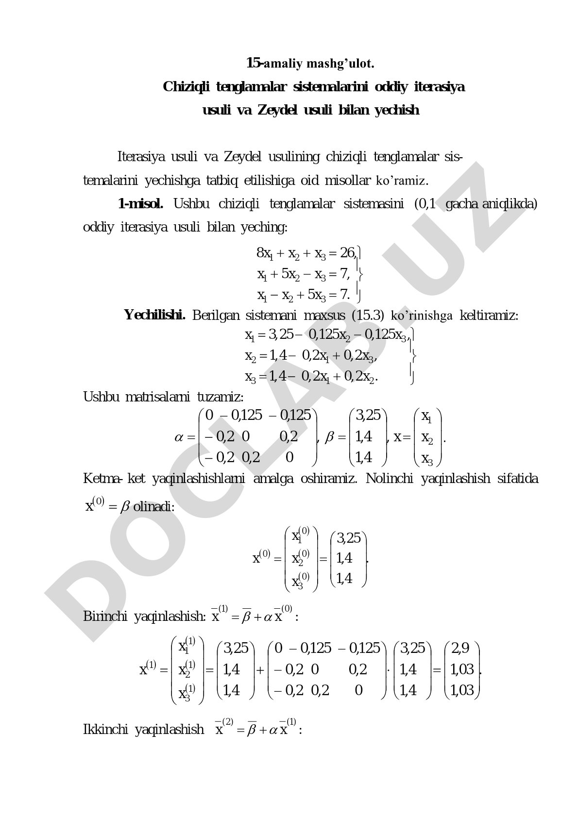 Chiziqli tenglamalar sistemalarini oddiy iterasiya usuli va Zeydel usuli bilan yechish