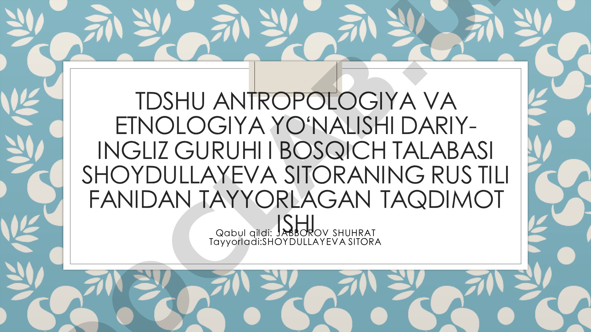 Rus tili fanidan taqdimot ishi