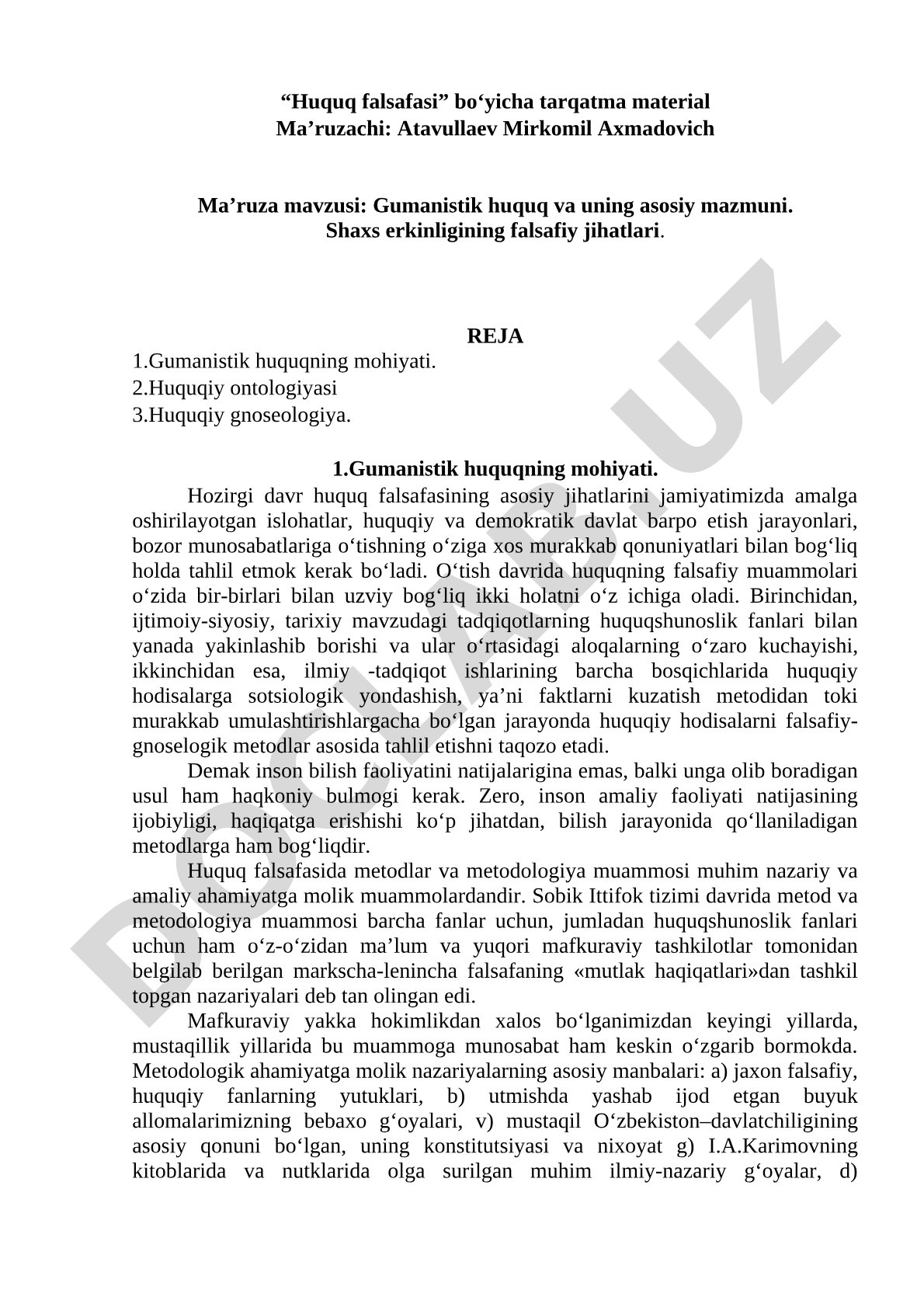 Gumanistik huquq va uning asosiy mazmuni. Shaxs erkinligining falsafiy jihatlari