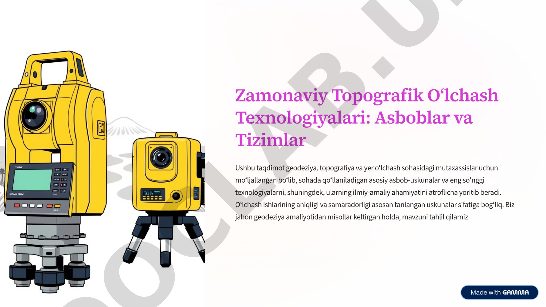 Zamonaviy topografik o'lchash texnologiyalari: asboblar va tizimlar