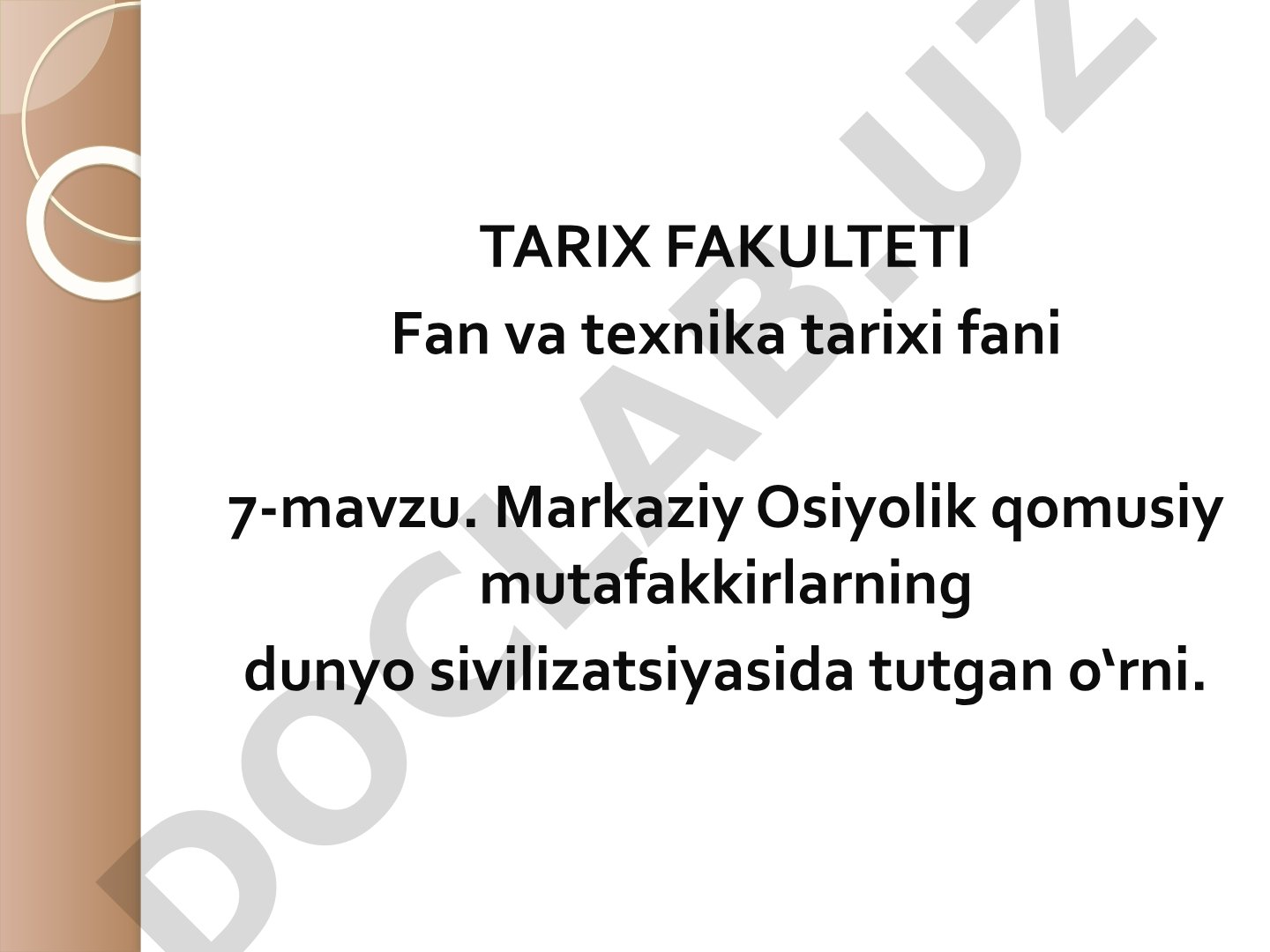 Markaziy Osiyolik qomusiy mutafakkirlarning dunyo sivilizatsiyasida tutgan o‘rni