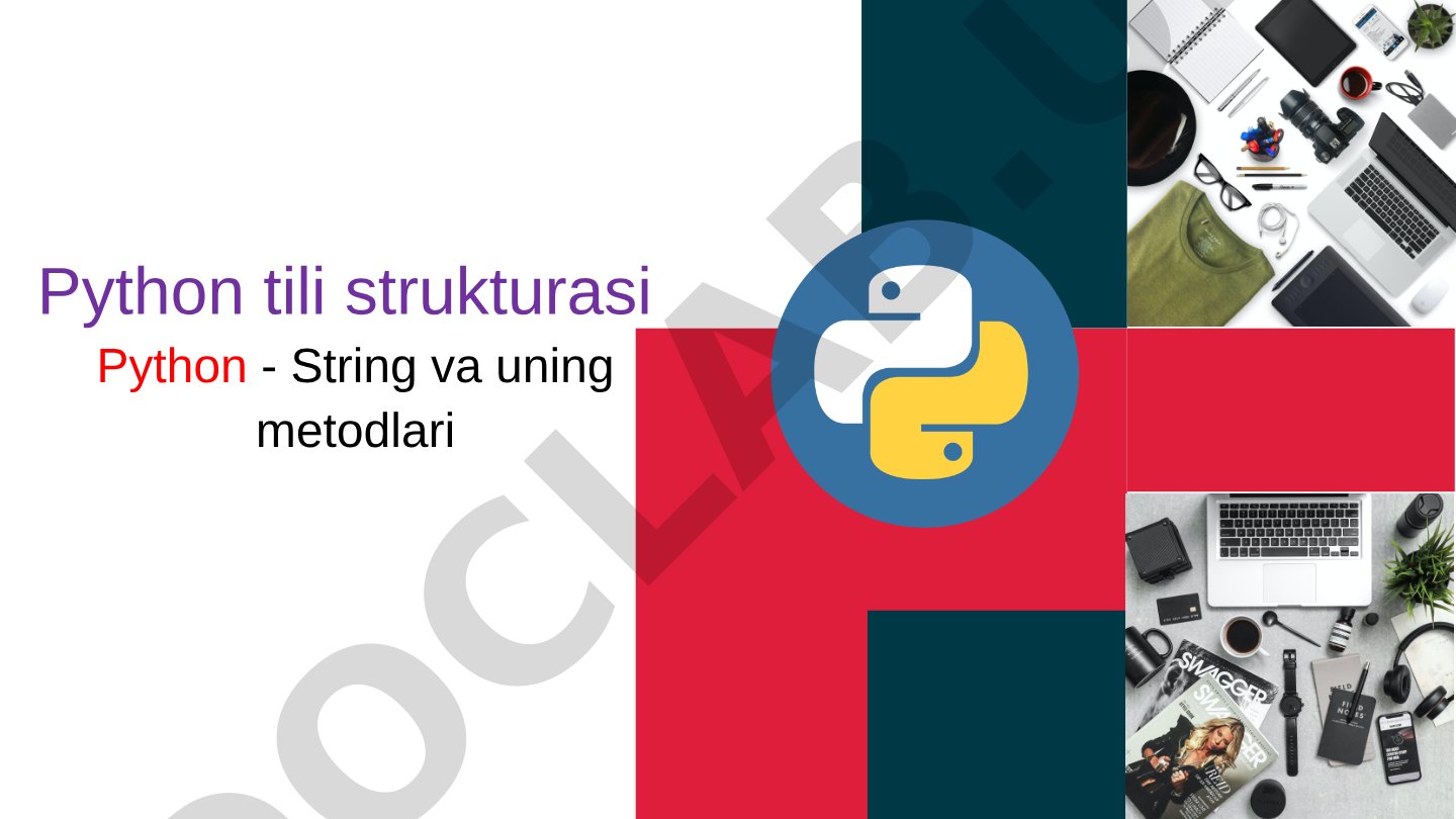 Python - String va uning metodlari
