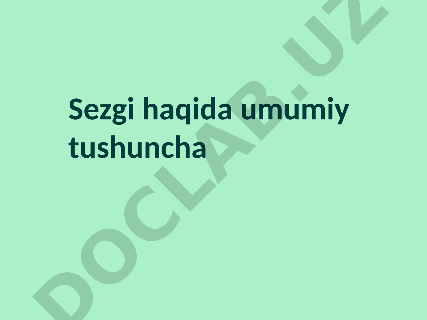 Sezgi haqida umumiy tushuncha