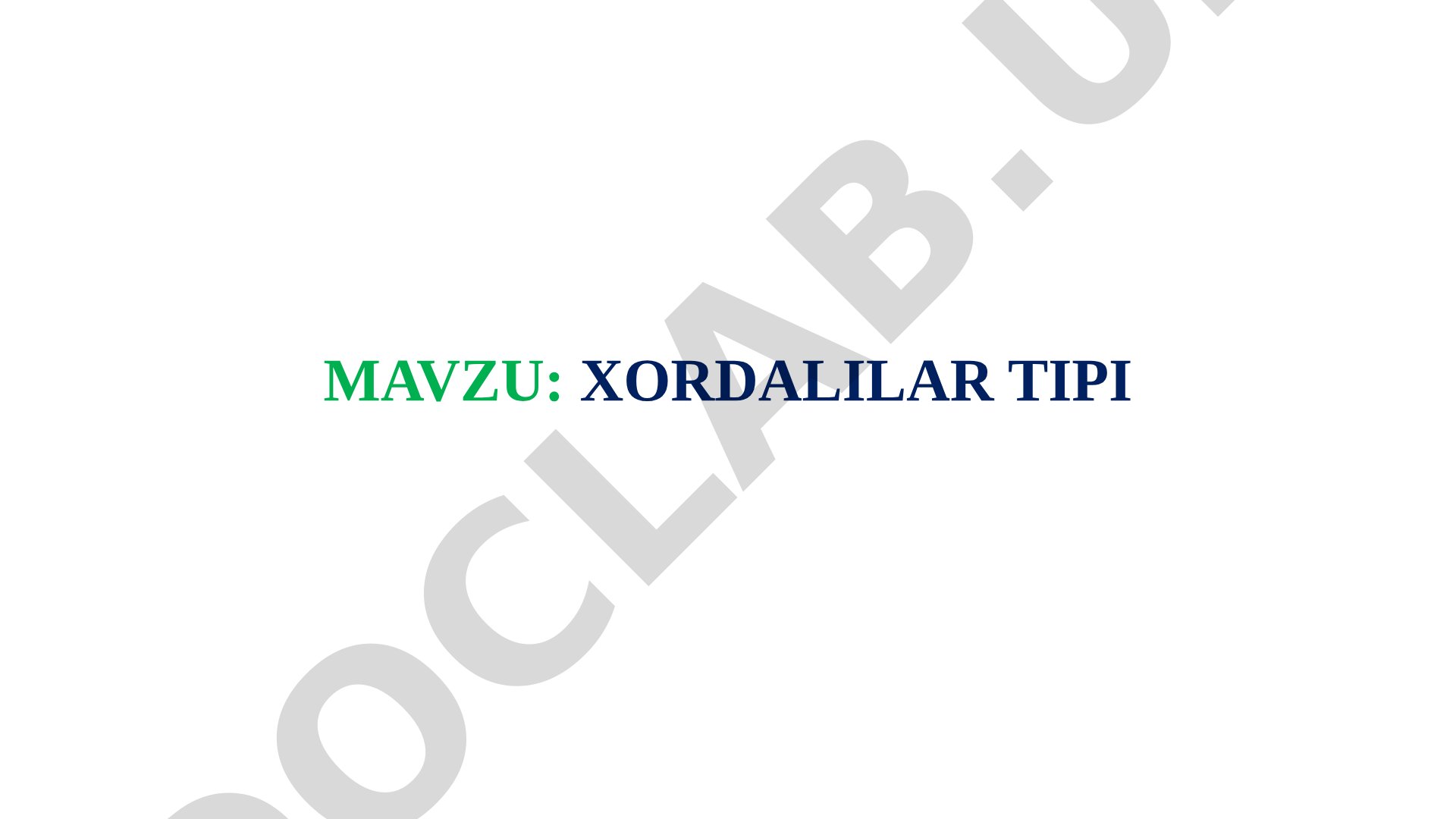 Xordalilar tipi