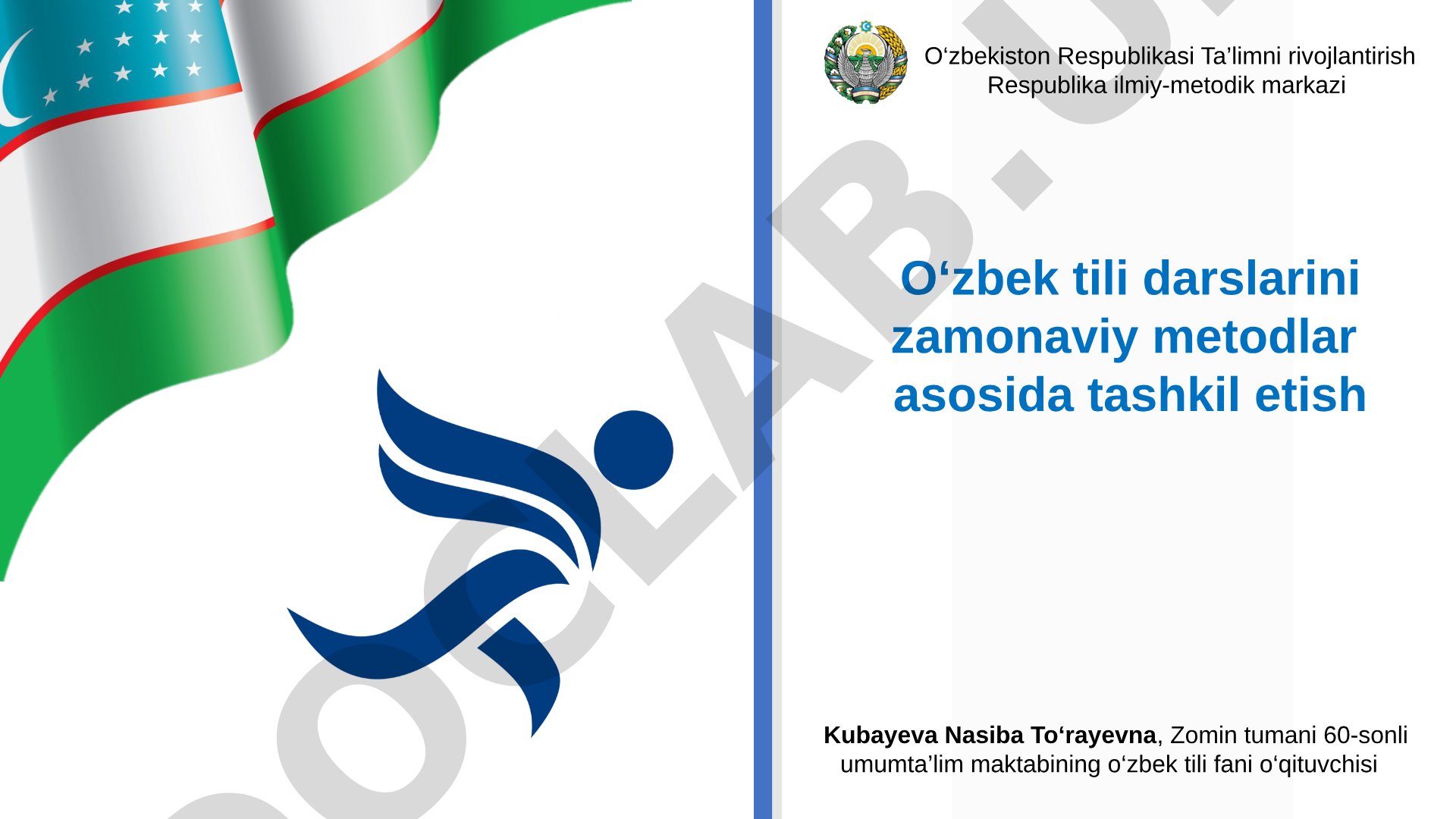 Oʻzbek tili darslarini zamonaviy metodlar asosida tashkil etish