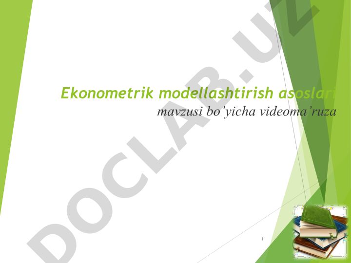 Ekonometrik modellashtirish asoslari