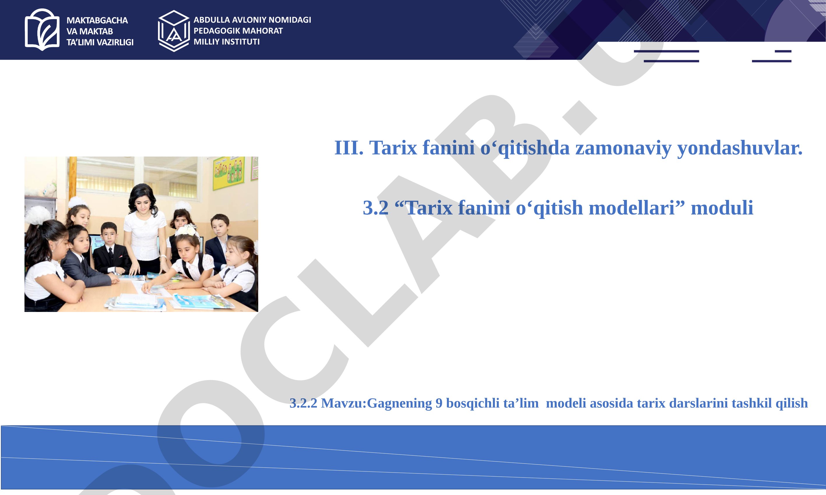 Gagnening 9 bosqichli ta’lim modeli asosida tarix darslarini tashkil qilish