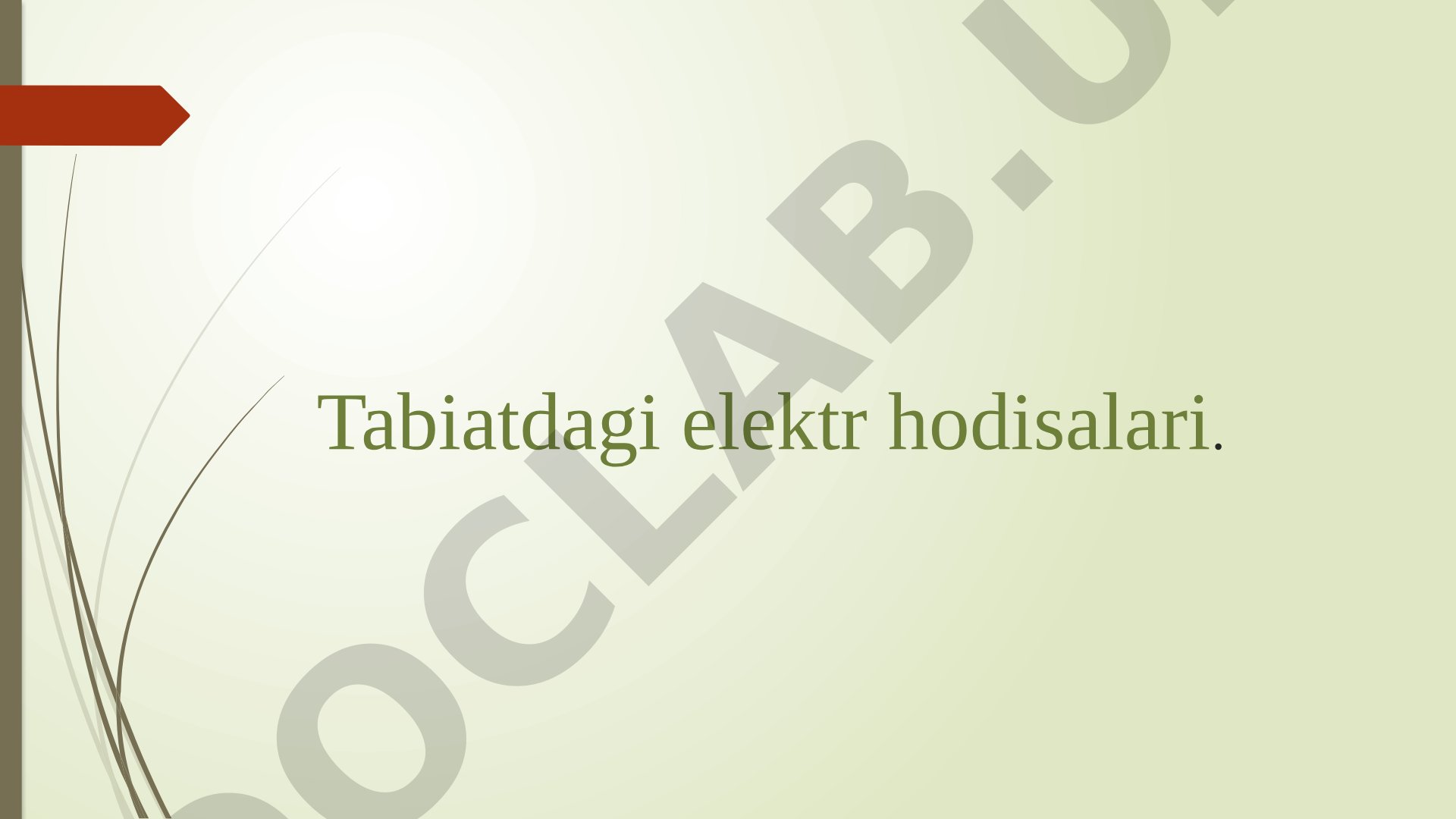 Tabiatdagi elektr hodisalari