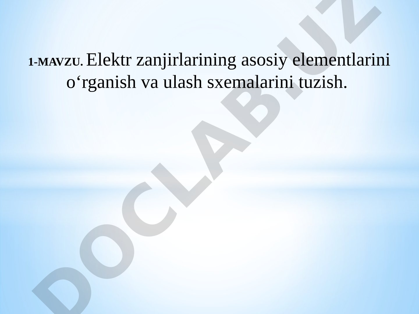 Elektr zanjirlarining asosiy elementlarini o‘rganish va ulash sxemalarini tuzish