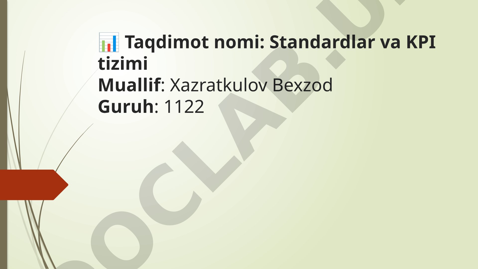 Standardlar va KPI tizimi