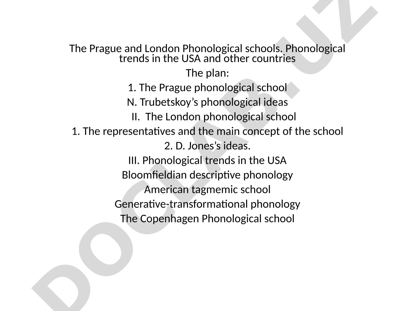 The Prague and London Phonological schools