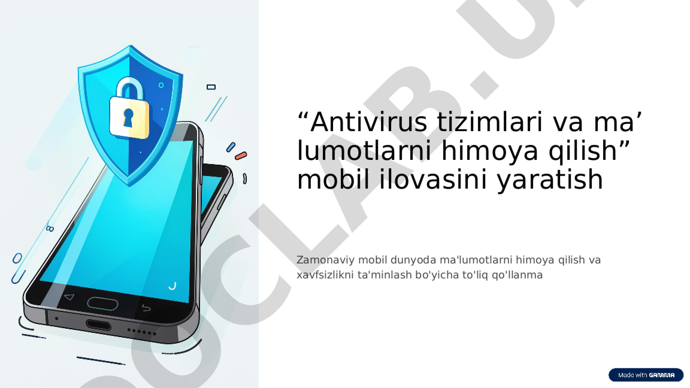 Antivirus tizimlari va ma'lumotlarni himoya qilish mobil ilovasini yaratish