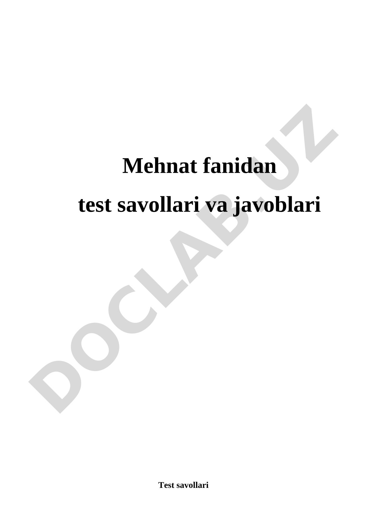 Mehnat fanidan test savollari va javoblari