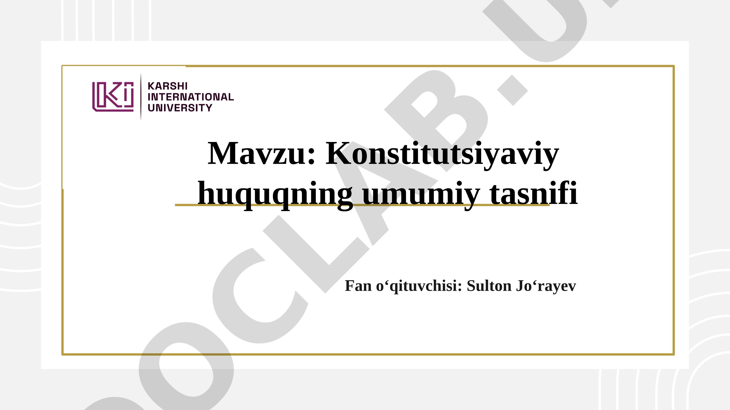 Konstitutsiyaviy huquqning umumiy tasnifi