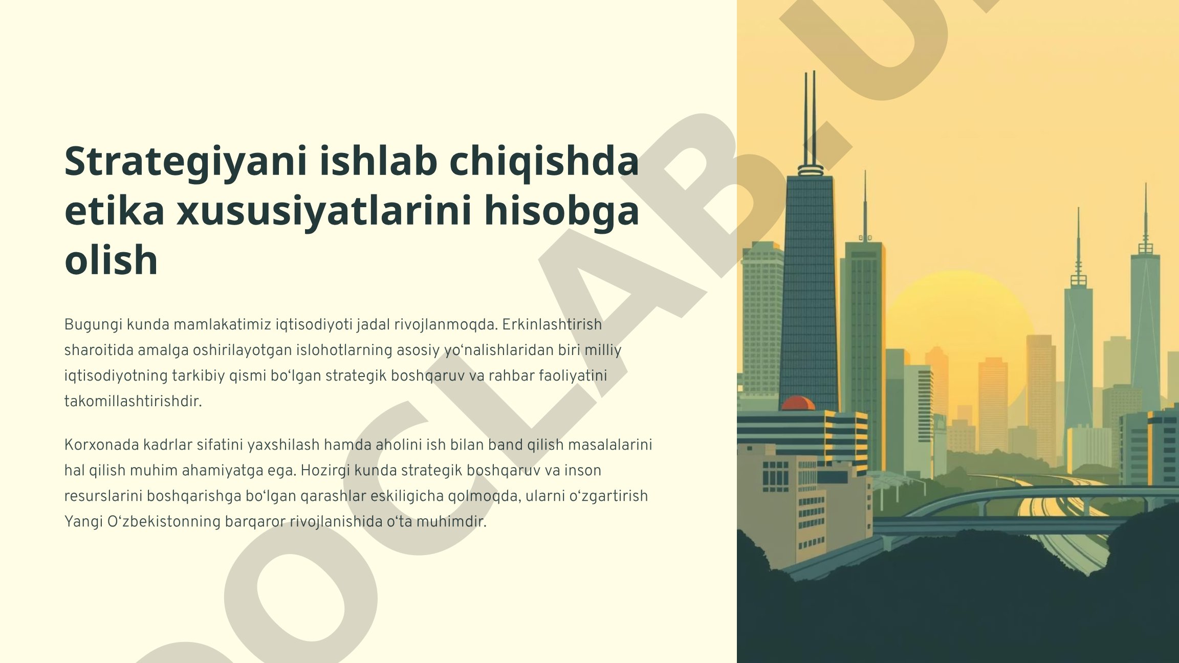 Strategiyani ishlab chiqishda etika xususiyatlarini hisobga olish