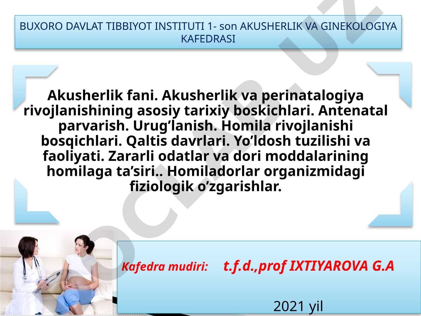 Akusherlik va perinatalogiya rivojlanishining asosiy bosqichlari