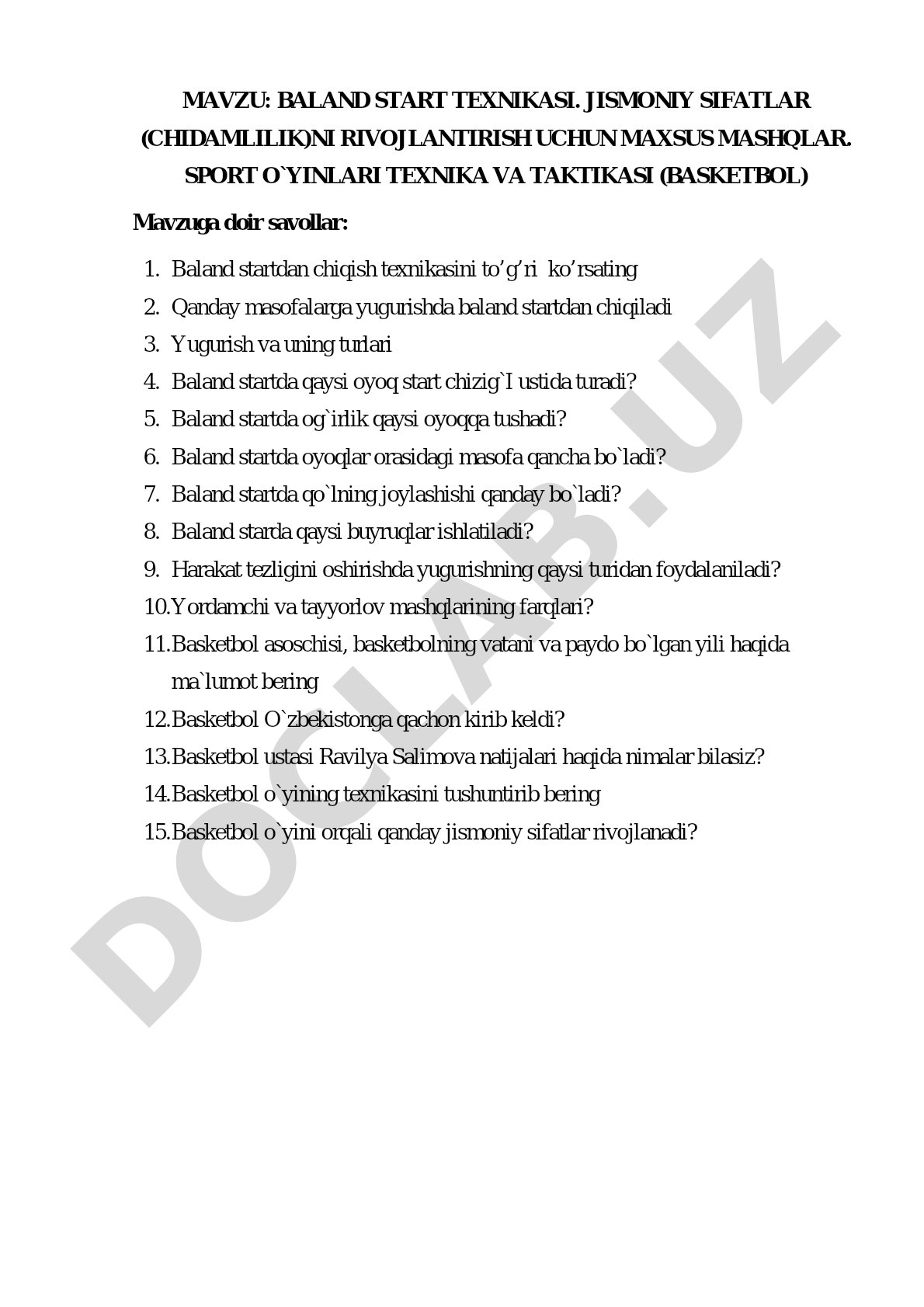 Baland start texnikasi. Jismoniy sifatlar (chidamlilik)ni rivojlantirish uchun maxsus mashqlar. Sport o'yinlari texnika va taktikasi (basketbol)