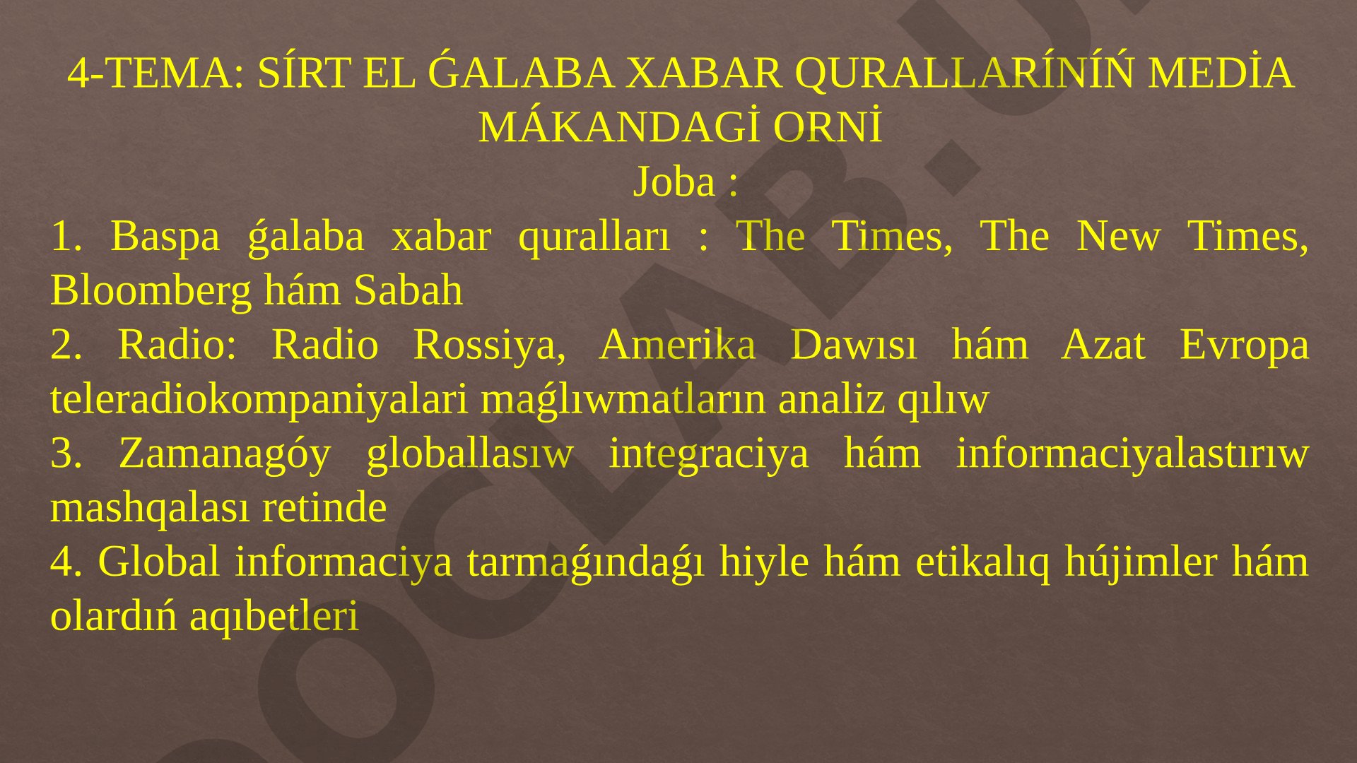SÍRT EL ǴALABA XABAR QURALLARÍNÍŃ MEDİA MÁKANDAGİ ORNİ