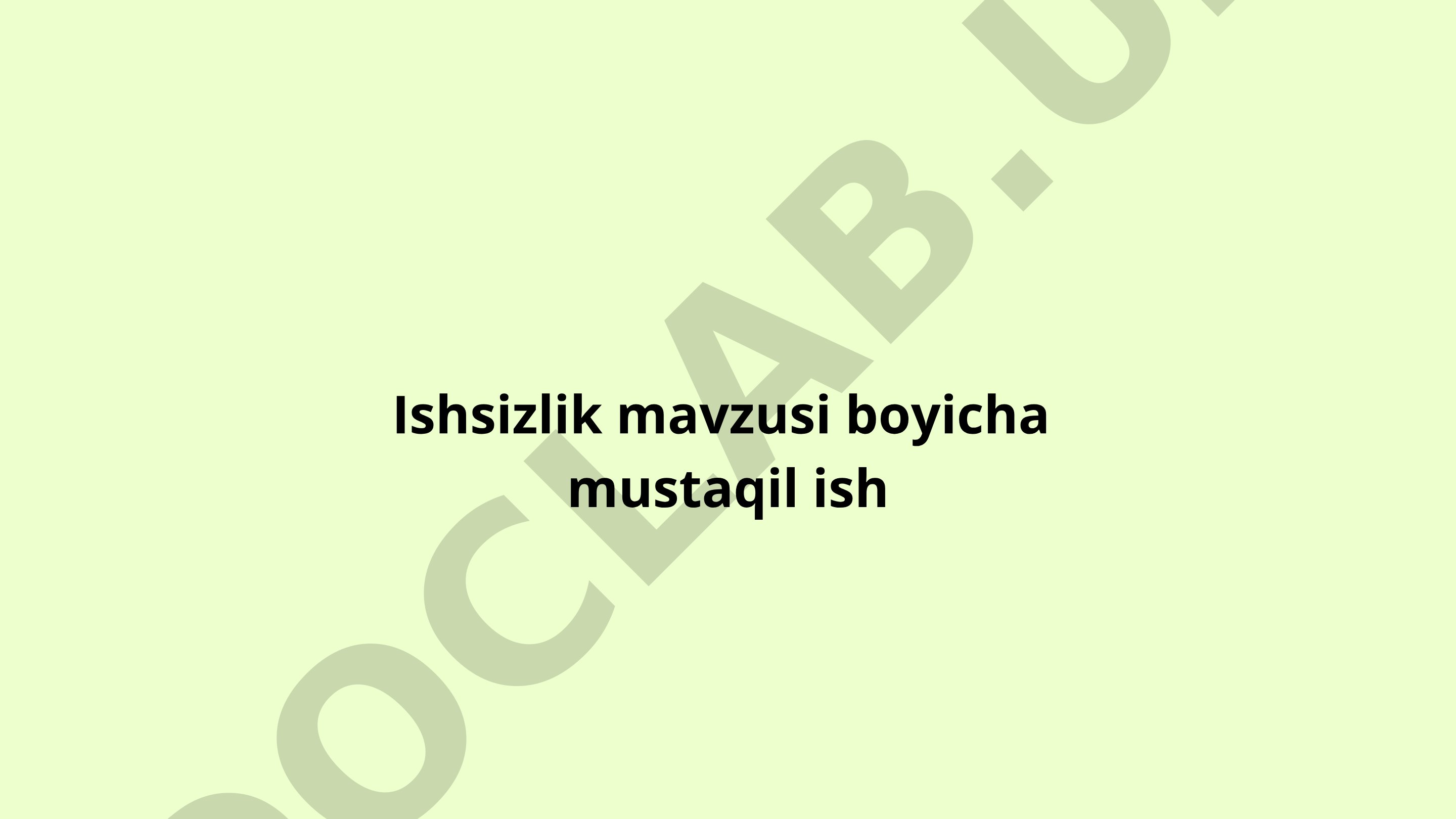 Ishsizlik mavzusi boyicha mustaqil ish