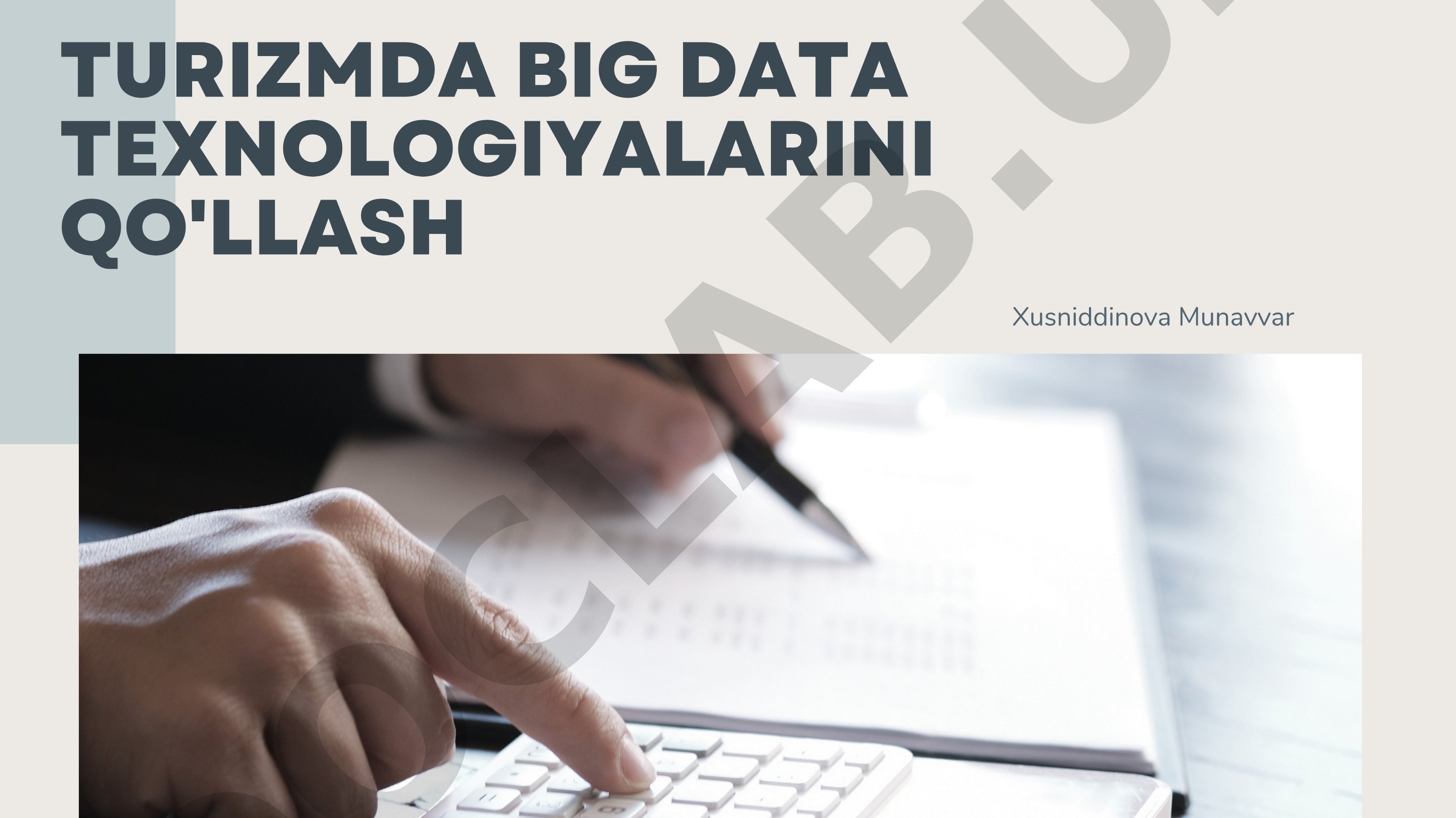 Turizmda Big Data texnologiyalarini qo'llash