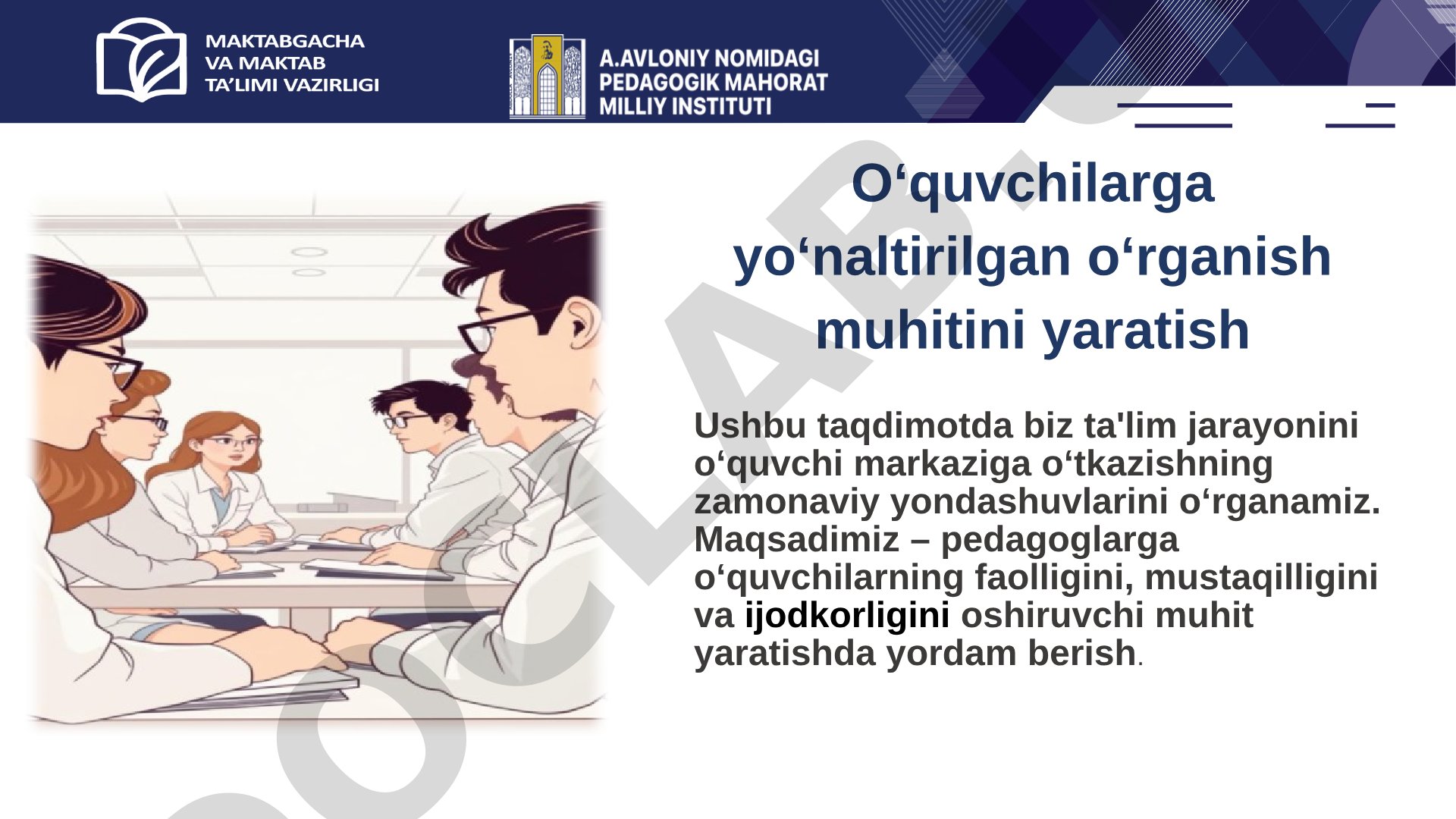 O‘quvchilarga yo‘naltirilgan o‘rganish muhitini yaratish