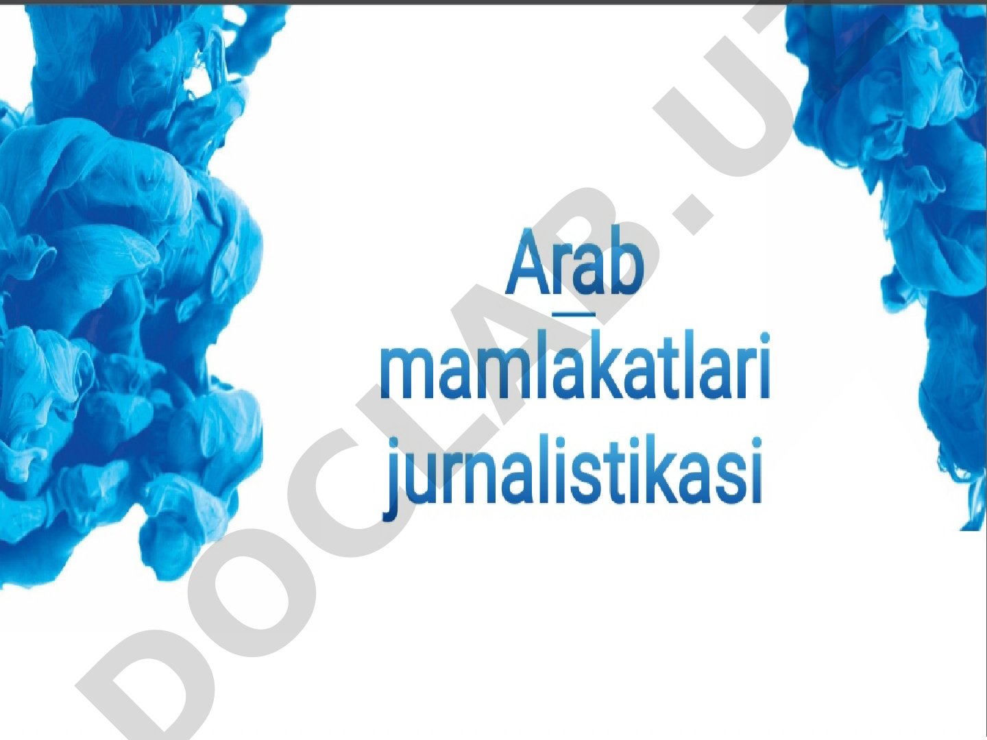 Arab matbuotining paydo bo'lishi va rivojlanishi