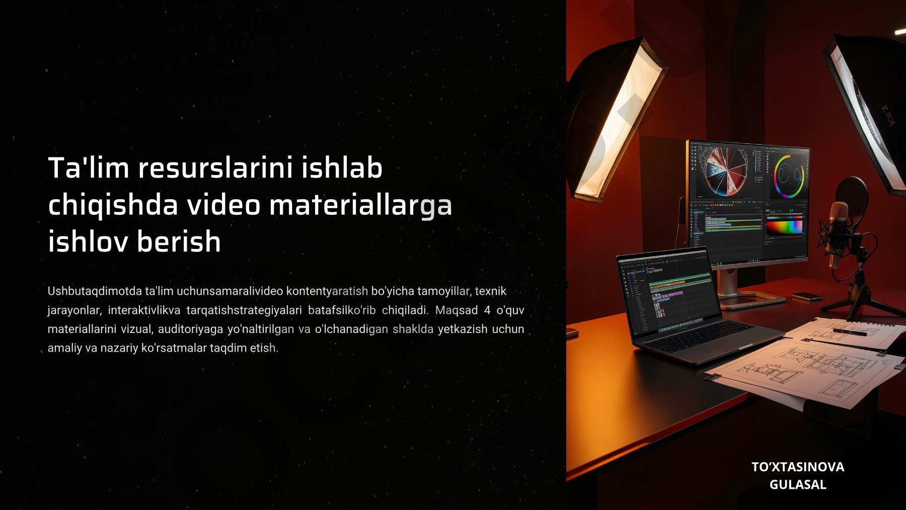 Ta'lim resurslarini ishlab chiqishda video materiallarga ishlov berish