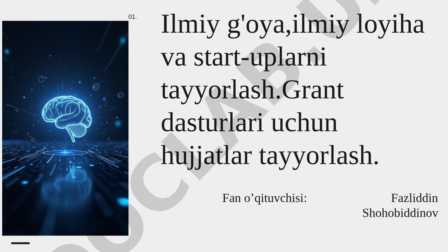 Ilmiy g'oya, ilmiy loyiha va start-uplarni tayyorlash
