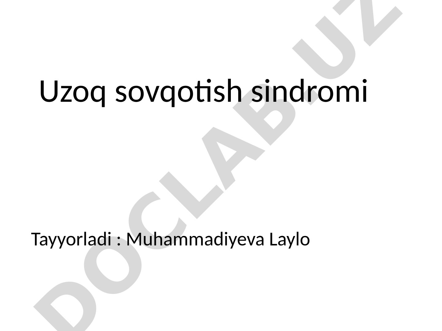 Uzoq sovqotish sindromi turlari, darajalari, etiologiyasi va asoratlari haqida tibbiy