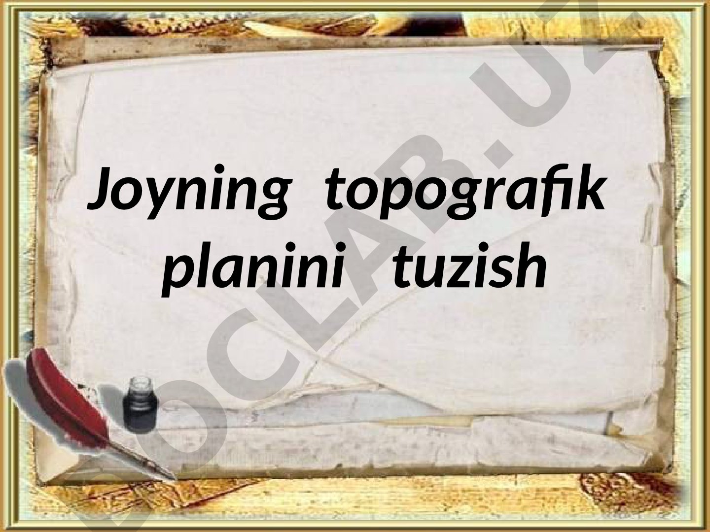 Joyning topografik planini tuzish