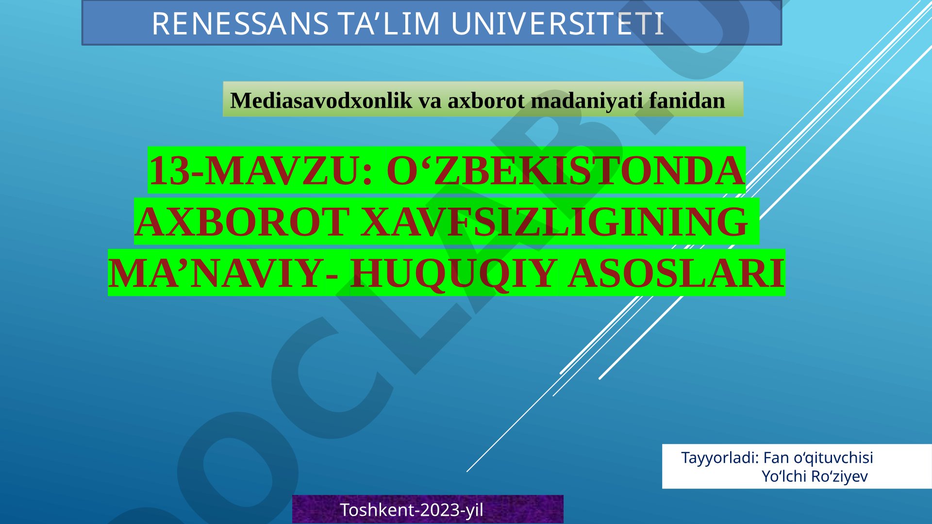 O‘zbekistonda Axborot xavfsizligining ma’naviy-huquqiy asoslari