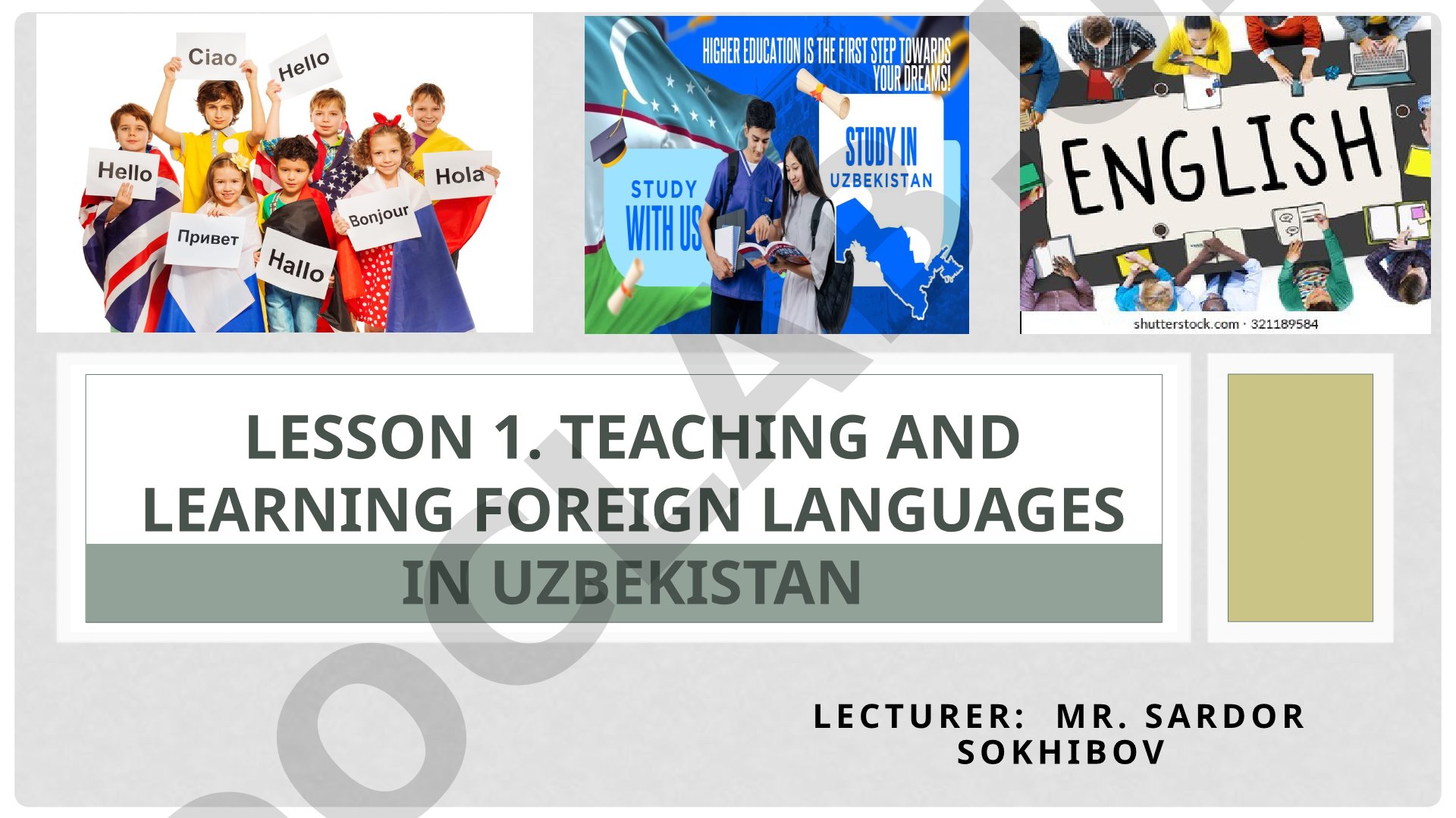 Teaching and Learning Foreign Languages in Uzbekistan