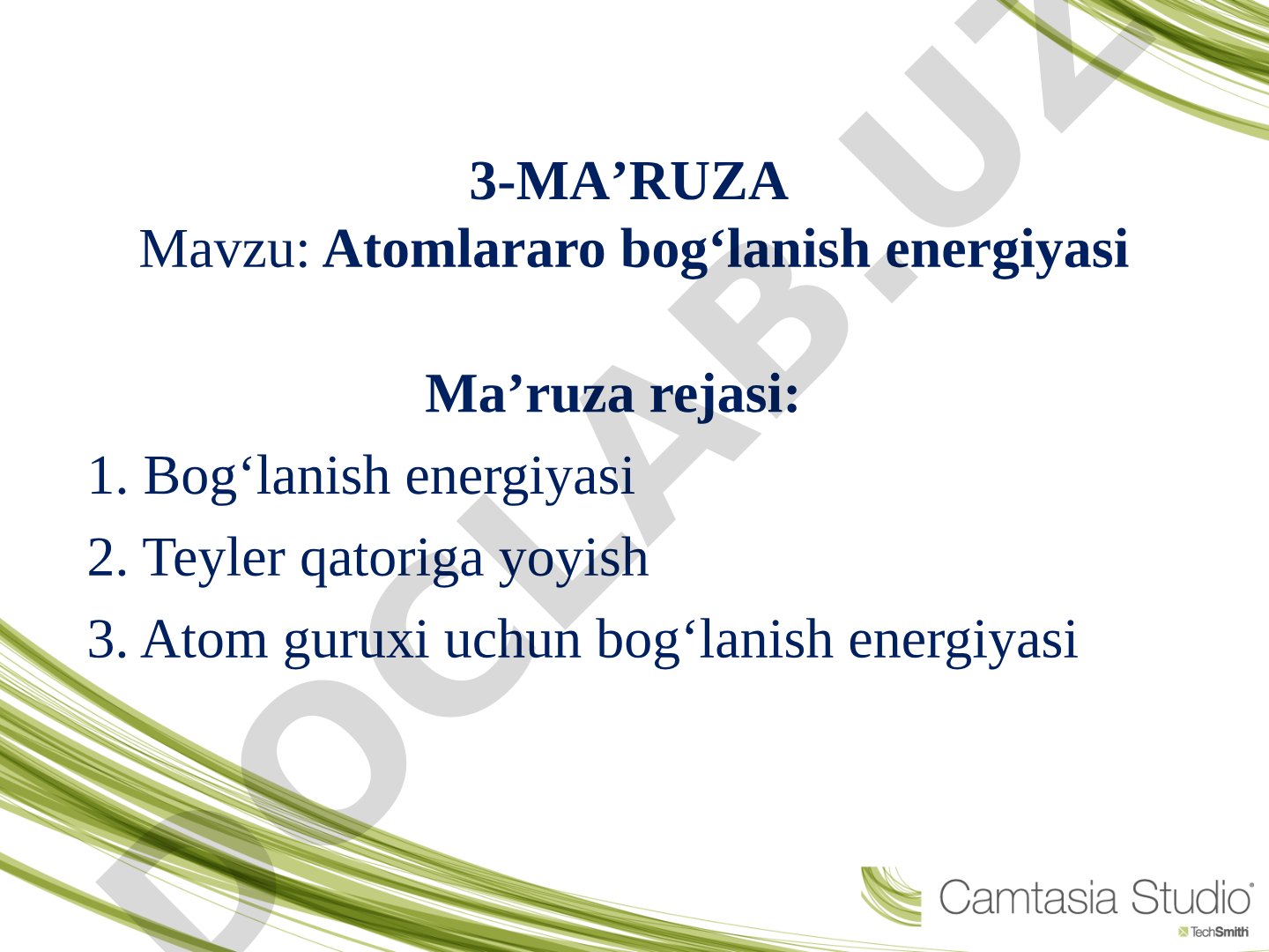 Ma’ruzada atomlararo bog‘lanish energiyasi, Teyler qatoriga yoyish va atom guruhi uchun